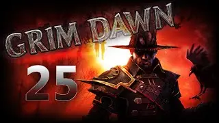 Grim Dawn 25 - Gutworm, Hallowed Hill, and East Marsh