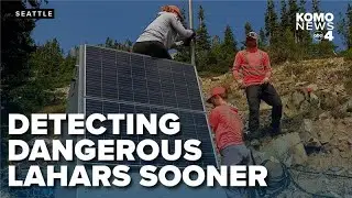 USGS installs new sensors to detect, warn communities of deadly lahars from Mt. Rainier