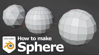 Blender: как создать сферу | Quad Sphere | UV Sphere | Ico Sphere