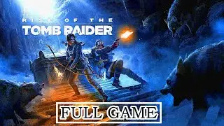 RISE OF THE TOMB RAIDER【FULL GAME】【PC GAMEPLAY】【ANCIENT SECRETS】20 YEAR CELEBRATION 23 CRACKED GAMES
