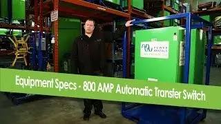 Equipment Specs:  800 AMP Automatic Transfer Switch