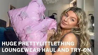 HUGE PrettyLittleThing Loungewear Haul & Try On! - First Video!!