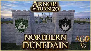 Fastest Way to Restore Arnor by Turn 20 | DAC AGO v3 | Medieval II: Total War