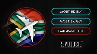 SA gaan VLIEG / HOE VOEL jy oor EMIGRASIE?