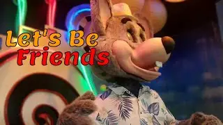 Let's Be Friends | Chuck E  Cheese   Show 3, 2021 | Eastgate, OH