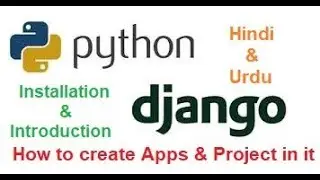 Python Django Tutorial For Beginners| Django Installation and Environment Setup(Windows)!!