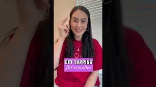 EFT tapping and take your coaching to the next level. #efttapping #mindsetcoach #coachingpractice