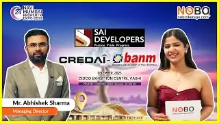 Sai Developers at 24th CREDAI-BANM Navi Mumbai Property Expo | Developer Interview