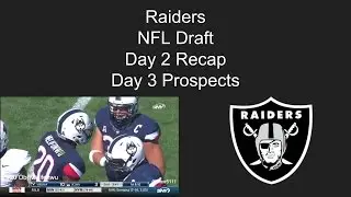 Raiders NFL Draft Day 2 Recap, Grades and Day 3 Prospects