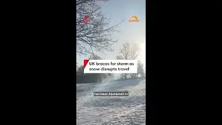 UK braces for storm as snow disrupts travel