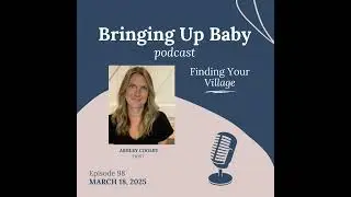 #98 Finding Your Village