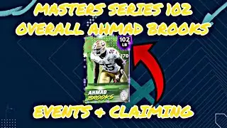 102 OVERALL AHMAD BROOKS: MASTERS SERIES EVENTS & CLAIMING! | Madden Mobile 21