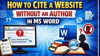 How to Cite a Website Without an Author in MS Word 