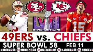 49ers vs. Chiefs Super Bowl LVIII - Madden NFL 08 Full Game (Updated Rosters, Uniforms, CBS Theme)