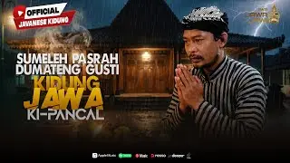 Kidung Jawa - Sumeleh Pasrah Dumateng Gusti