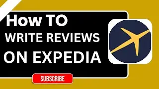 Как писать отзывы на Expedia | Пошаговое руководство 2026