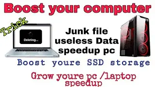 How to boost your computer clean |junk file|Unuse data|Boost ssd storage|Trick|Free