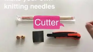 DIY-Make your own knitting needles from chopsticks