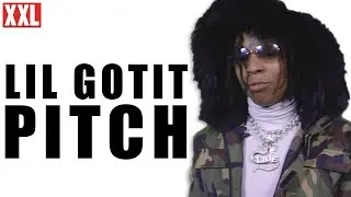 Lil Gotit's 2019 XXL Freshman Pitch