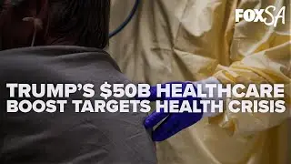 Trump's $50 billion healthcare boost targets crisis in rural America