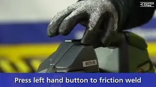 Machine Tutorial - BXT3 Friction Weld Tool