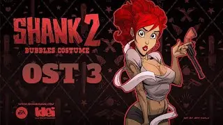 SHANK 2 OST - REBEL