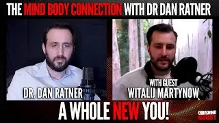 The Mind Body Connection with Dr Dan Ratner | A Whole New You!