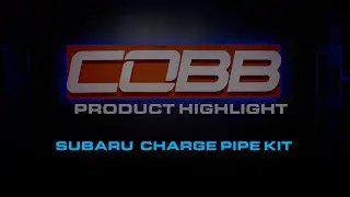 COBB Tuning - Product Highlight - Subaru Charge Pipe