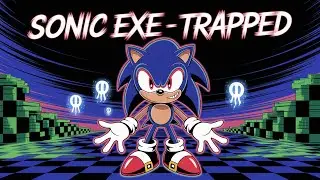 Trapped | Sonic Exe Song (Lyrics Video)