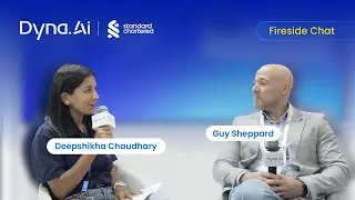 How Standard Chartered is Operationalising | Guy Sheppard | Dyna.Ai Fireside Chat at #SFF2025