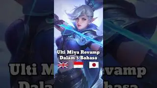 Suara Ulti MIYA Revamp 3 Bahasa #shorts #mobilelegends