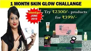 1 MONTH SKIN GLOW CHALLANGE - GLAMEGO BOX INDIA'S NO. 1 BEAUTY BOX (JUNE 2019) |  #GLAMEGO