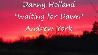 Danny Holland - Waiting for Dawn