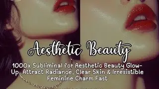 Highest level of beauty subliminal 