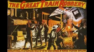 The Great Train Robbery with Gilbert M. 'Broncho Billy' Anderson 1903 - Silent - 1080p HD Film