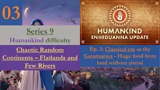 Series 9 Ep. 3 - Classical era as the Garamantes - Huge food from land without rivers!