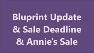 Bluprint Last Sale & Annie's Sale