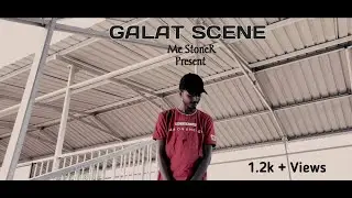 Galat Scene - Mc StoneR [ prod by. somil beats ]