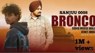 BRONKO (mashup) - Sidhu moose wala X Sanjuu 0008 | Provided by all experiments | Latest punjabi song