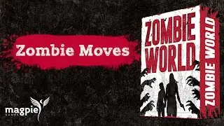 Zombie World: Zombie Moves