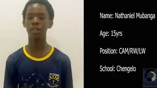 Nathaniel Mubanga | Football Highlights | Chengelo U17 Top Prospect