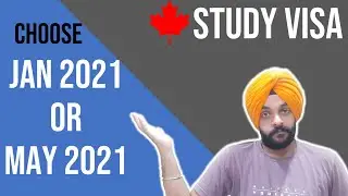 Jan 2021 or May 2021 🤔 | Jan 2021 intake Canada | May intake Canada 2021 | VFS update Canada