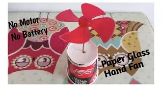 How to make Hand Fan with out battery |  Paper Glass Hand Fan| Hand Fan