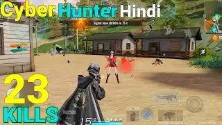 23 + kills cyber hunter lite gameplay 2022