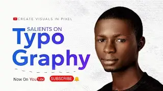 Typography design / Salients on Typography / Design course