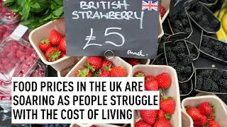Food prices in the UK are soaring as people struggling with the cost of living