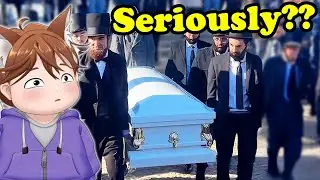 A Funeral For This...? | Daily Dose of Internet Reaction