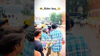 😘_Rider boy ￼ video #riderboy #viralreels