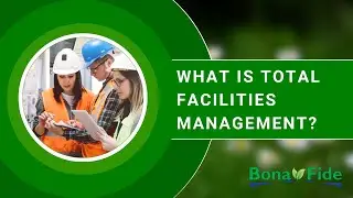 What is Total Facilities Management (TFM)?