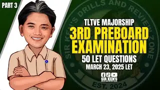 3rd Preboard: Technology Livelihood, Tech-Voc Education | Part 3 | LET March 23, 2025
